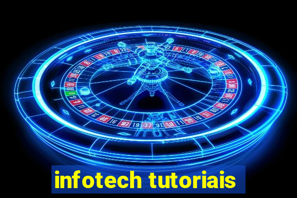 infotech tutoriais